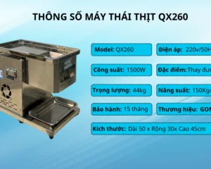Thông số kỹ thuật của máy thái thịt tươi sống Qx260