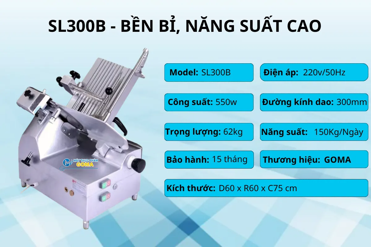 Thông số kỹ thuật của máy thái thịt tự động SL300B