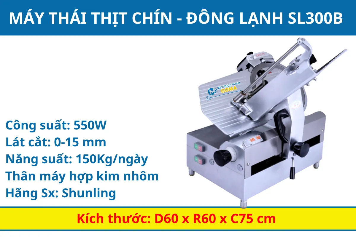 Máy thái thịt chín, thịt đông lạnh SL300B