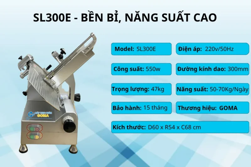 Thông số kỹ thuật máy thái thịt tự động SL300E